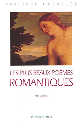 Les plus beaux poèmes romantiques : romantisme et nostalgie