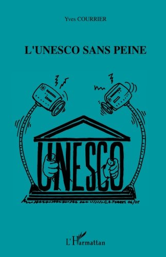 L'Unesco sans peine