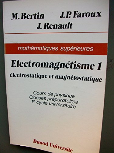 cours de physique: Électromagnétisme 1: électrostatique et magnétostatique