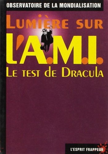 Lumière sur l'AMI : le test de Dracula