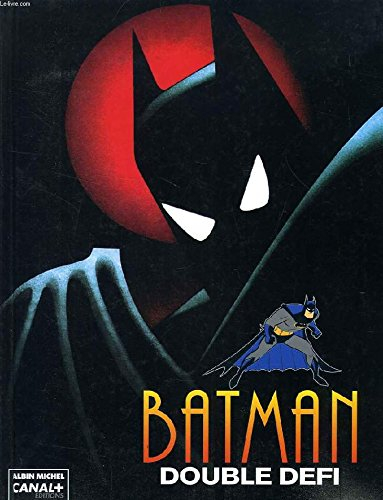 Batman. Vol. 1. Double défi