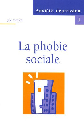 La phobie sociale