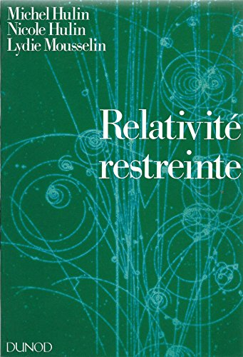 relativité restreinte : cours, exercices d'application, problèmes résolus