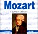 Mozart : la vie et l'oeuvre