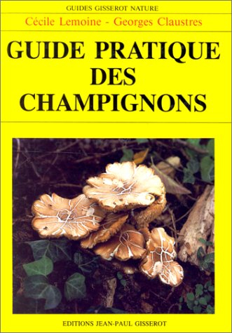 Guide pratique des champignons