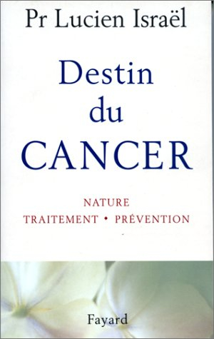 Destin du cancer