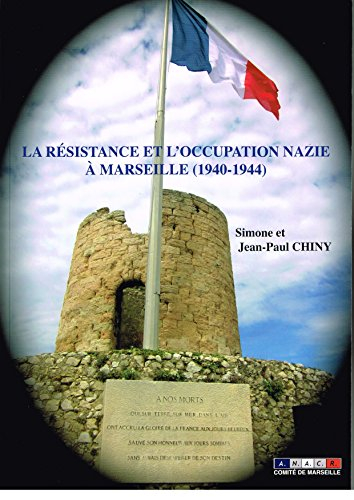 La résistance et l'occupation nazie à Marseille