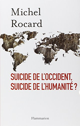 Suicide de l'Occident, suicide de l'humanité ?