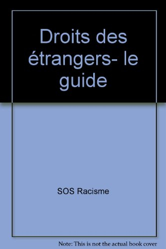 Guide des droits des étrangers en France