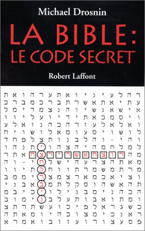 La Bible : le code secret