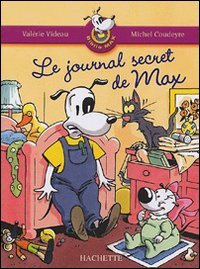 Biblio Max. Vol. 1. Le journal secret de Max