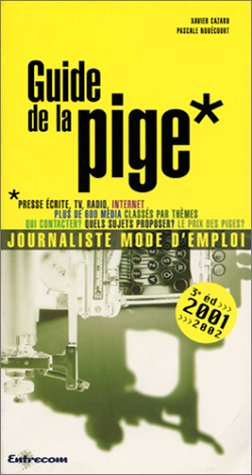 Guide de la pige, 2001-2002
