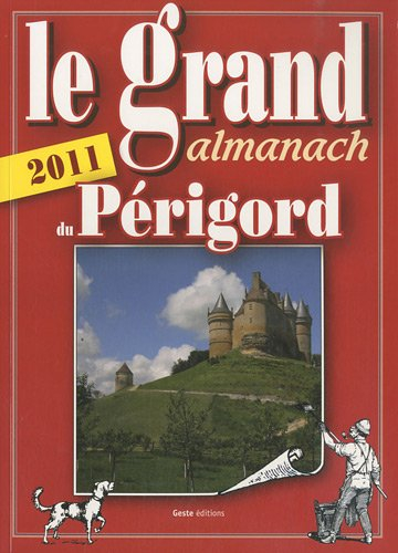 Le grand almanach du Périgord 2011