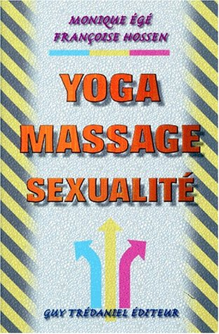 Yoga, massage, sexualité