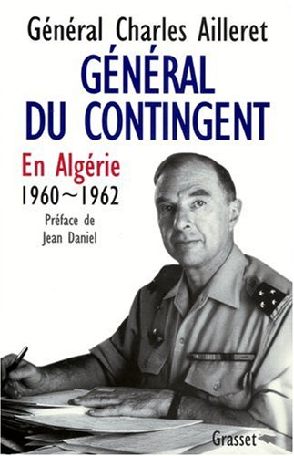 Général du contingent : en Algérie, 1960-1962