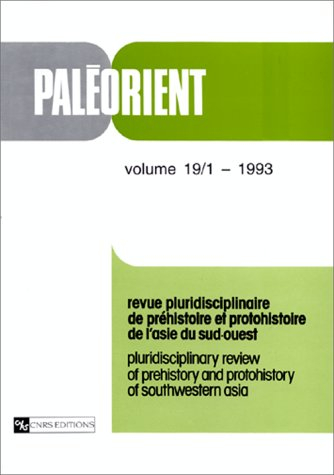 Paléorient, n° 19-1. Le Levant Sud au VIIIe millénaire BP