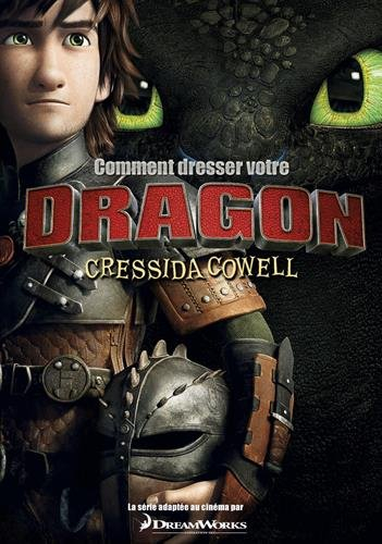 Harold et les dragons. Vol. 1. Comment dresser votre dragon : par Harold Horrib'Haddock III