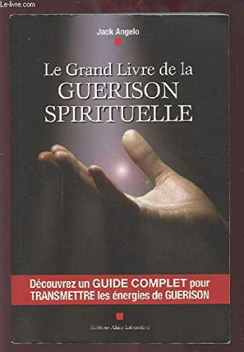 le grand livre de la guerison spirituelle