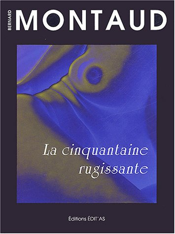 La cinquantaine rugissante