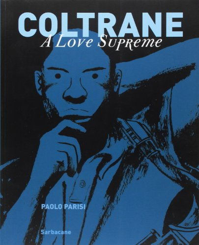 Coltrane : a love supreme