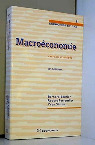 Macroéconomie : exercices et corrigés