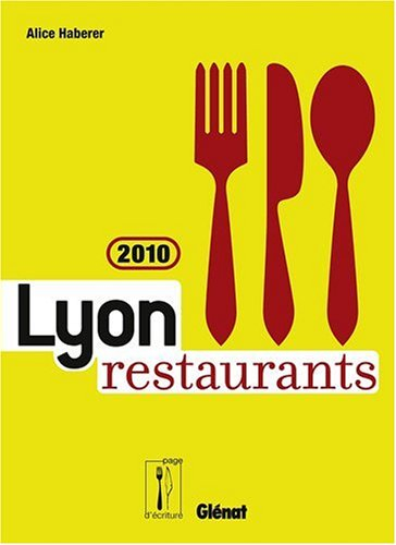 Lyon restaurants 2010
