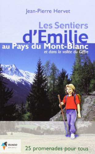 Emilie au pays du Mont-Blanc
