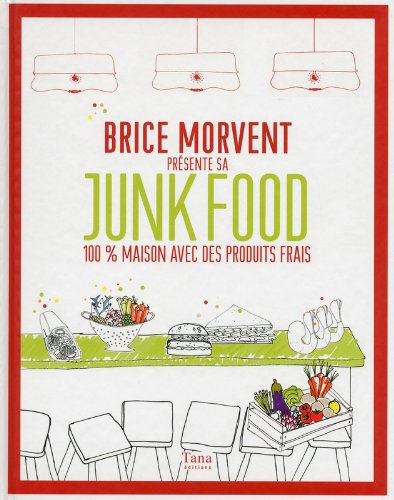 Brice Morvent présente sa junk food : 100 % maison avec des produits frais