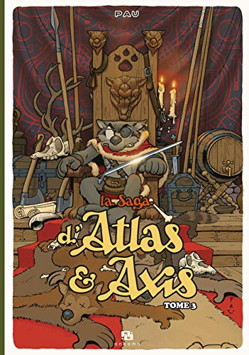 La saga d'Atlas & Axis. Vol. 3