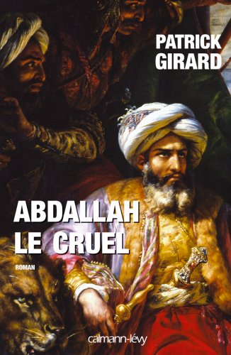Abdallah le Cruel : 852-912