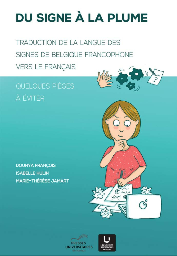 Du signe à la plume: Traduction de la langue des signes de Belgique francophone vers le français