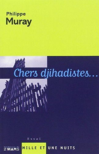 Chers djihadistes