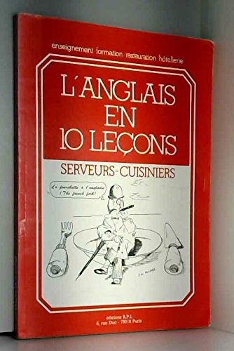 L'anglais en 10 leçons : serveurs-cuisiniers