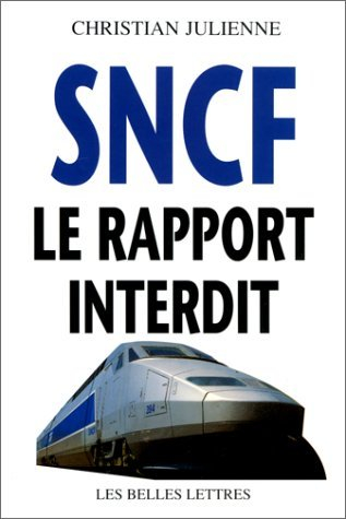 SNCF, le rapport interdit