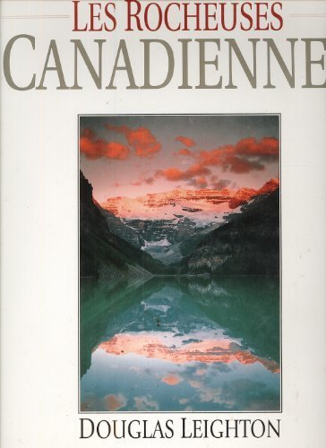 canadian rockies: french edition [gebundene ausgabe] by leighton, douglas