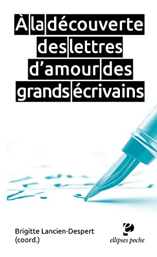 A la découverte des lettres d'amour des grands écrivains