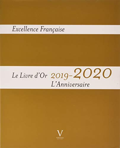 Excellence française : le livre d'or 2019-2020, l'anniversaire