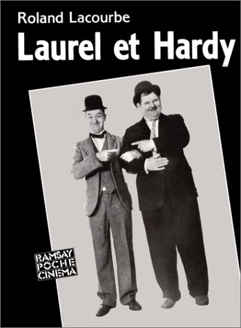 Laurel et Hardy ou l'Enfance de l'art