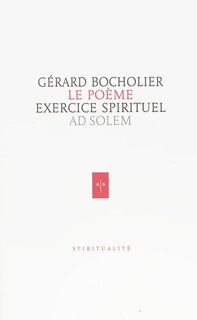 Le poème : exercice spirituel