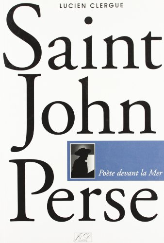 Saint-John Perse : poète devant la mer