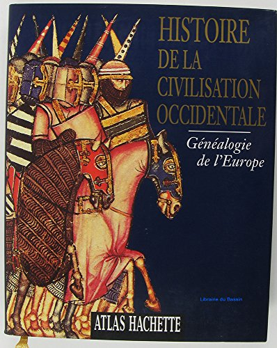 généalogie de l'europe. de la préhistoire au xxe siècle