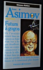 Futurs à gogos : Isaac Asimov présente