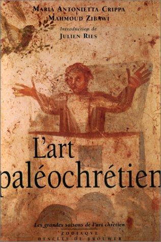 L'art paléochrétien : des origines à Byzance
