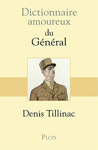 Dictionnaire amoureux du général
