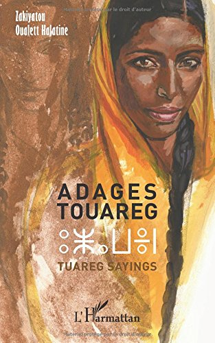 Adages touareg. Tuareg sayings