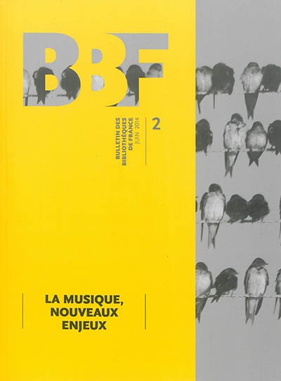 Bulletin des bibliothèques de France, n° 2. La musique, nouveaux enjeux