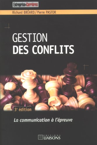Gestion des conflits : la communication à l'épreuve