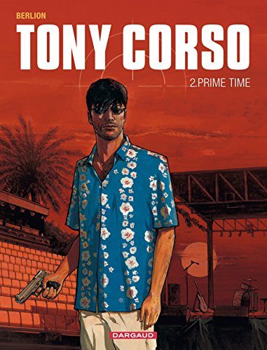 Tony Corso. Vol. 2. Prime time