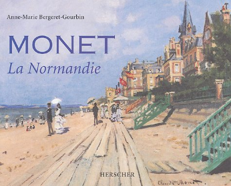 Monet : la Normandie