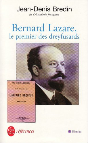 Bernard Lazare - Jean-Denis Bredin